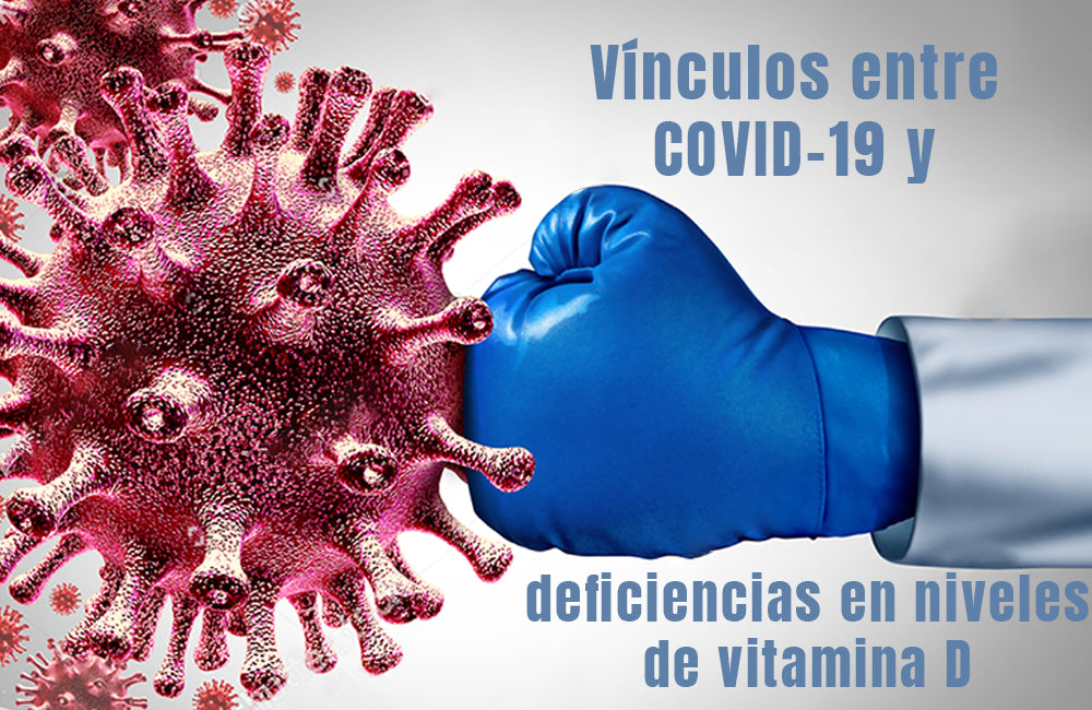 Vínculos entre COVID-19 y deficiencias en niveles de vitamina D