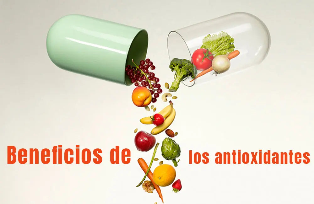 Los beneficios de los Antioxidantes | ¿Cuáles son y Porqué tomarlos? - NSN